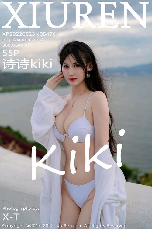 [XIUREN秀人网]2022.08.23 VOL.5476 诗诗kiki[55+1P／521MB]-1