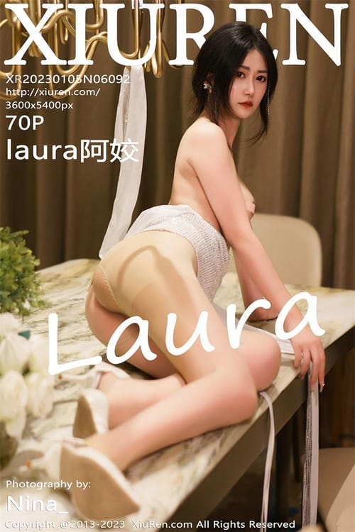 [Xiuren秀人网]2023.01.05 NO.6092 laura阿姣[70+1P／447MB]-1